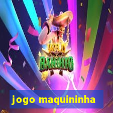 jogo maquininha